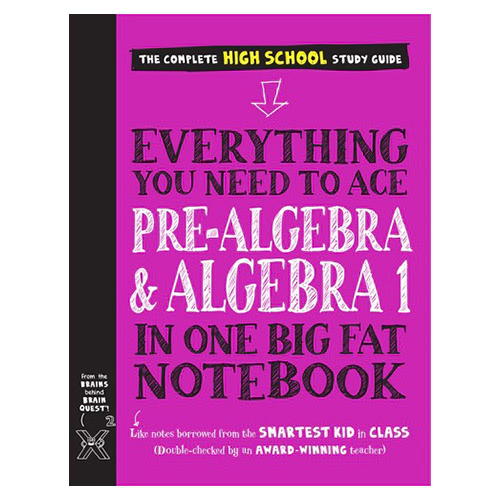 Everything You Need to Ace Pre-Algebra and Algebra I in One Big Fat Notebook (P)