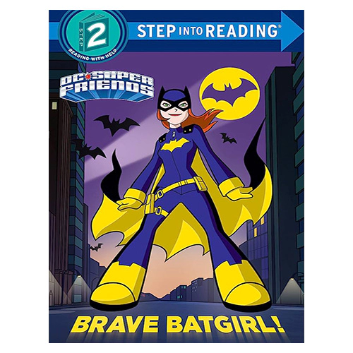 Step Into Reading Step 2 / Brave Batgirl! (DC Super Friends)