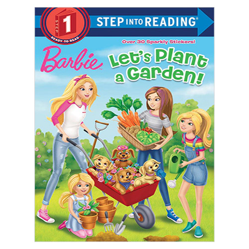 Step Into Reading Step 1 / Let&#039;s Plant a Garden! (Barbie)