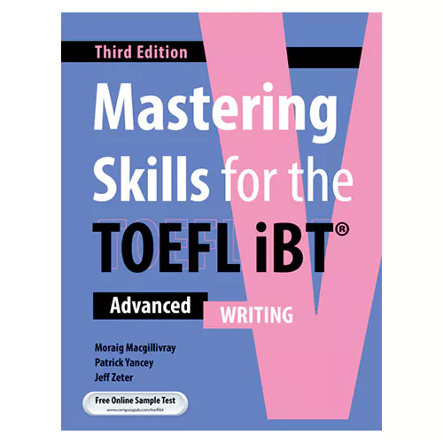 Mastering Skills for the TOEFL iBT Advanced - Writing (3rd Edition)