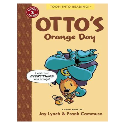 TOON Into Reading Level 3 / Otto&#039;s Orange Day