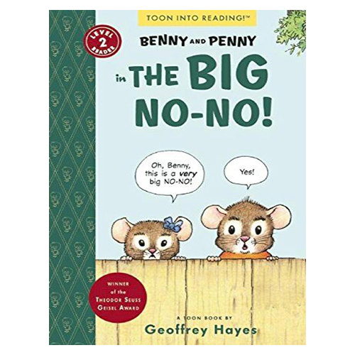 TOON Into Reading Level 2 / Benny and Penny in the Big No-No!