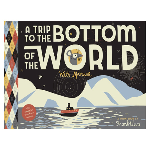 TOON Into Reading Level 1 / A Trip to the Bottom of the World with Mouse