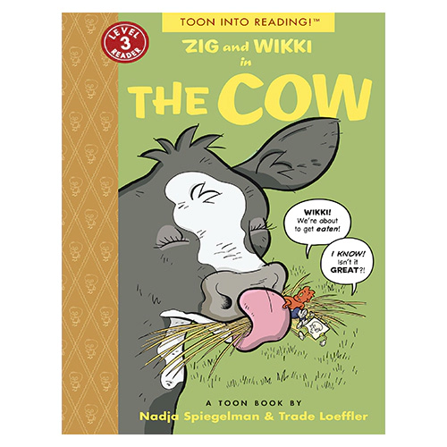 TOON Into Reading Level 3 / Zig and Wikki in The Cow