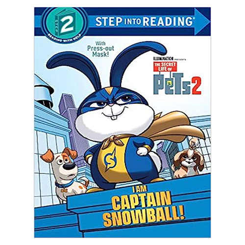 Step Into Reading Step 2 / I Am Captain Snowball! (The Secret Life of Pets 2)