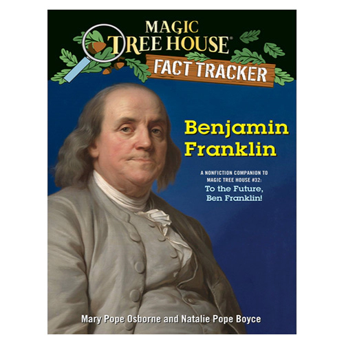 Magic Tree House FACT TRACKER #41 / Benjamin Franklin