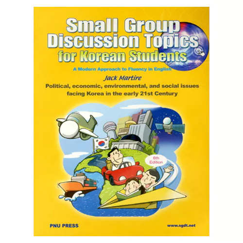 Small Group Discussion Topics for Korean Students (6th Edition) / In the Early 21st Century