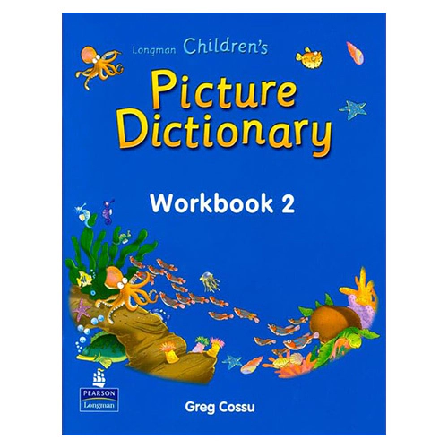Longman Children&#039;s Picture Dictionary Workbook 2