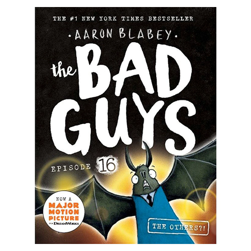The Bad Guys #16 / The Bad Guys in the Others?!