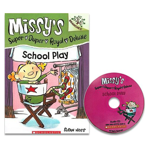 Missy&#039;s Super Duper Royal Deluxe #03 / School Play (With CD &amp; Storyplus)