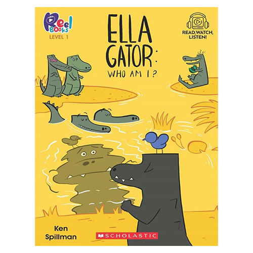 Reel Books Level 1 / Ella Gator #01 : Who Am I?