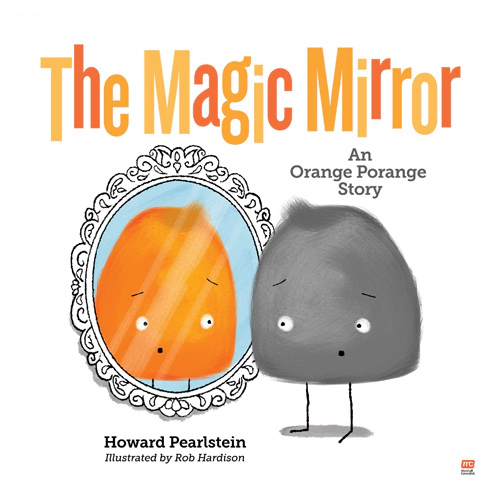 An Orange Porange Story / The Magic Mirror (Paperback)