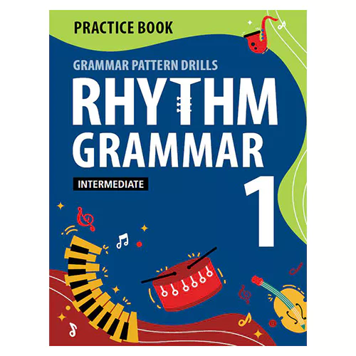 Rhythm Grammar Intermediate 1 Practice Book