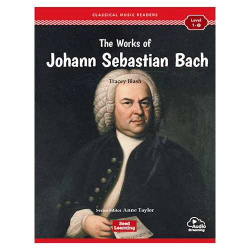 Classical Music Readers Level 1-2 / The Works of Johann Sebastian Bach