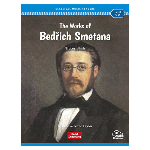 Classical Music Readers Level 3-3 / The Works of Bedřich Smetana