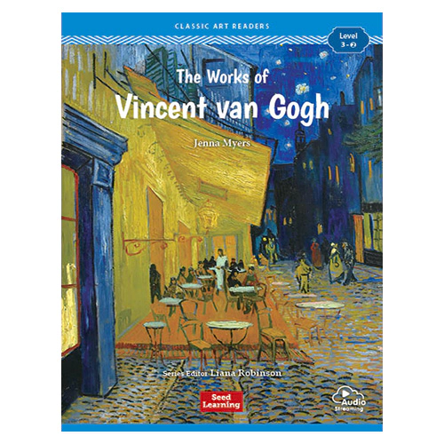 Classic Art Readers Level 3-2 / The Works of Vincent van Gogh